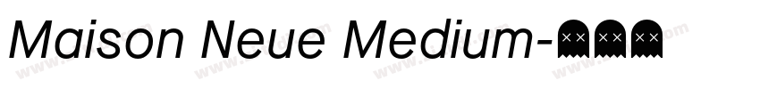 Maison Neue Medium字体转换